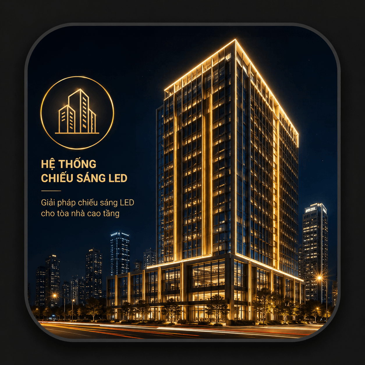 Hệ thống chiếu sáng LED tòa nhà MIG Technology